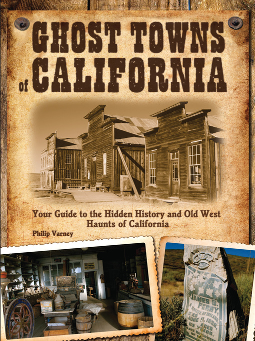Title details for Ghost Towns of California by Philip Varney - Wait list